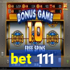 bet 111